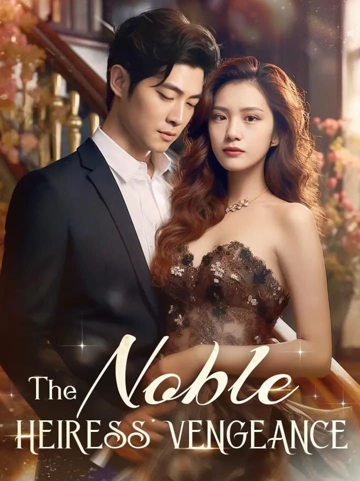 The Noble Heiress Vengeance