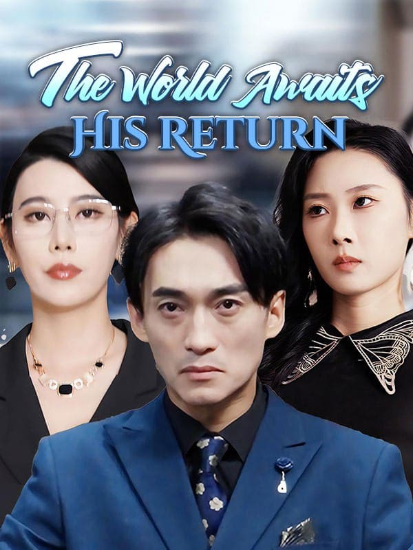 The World Awaits His Return