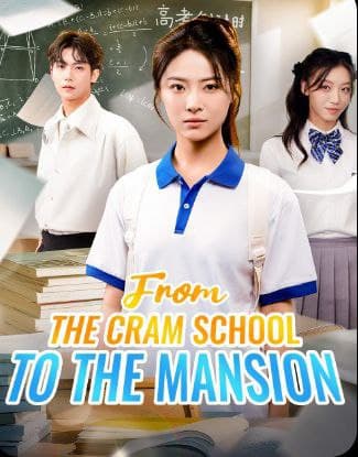 From the Cram School to the Mansion
