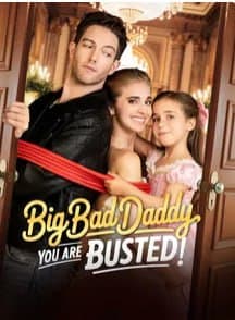 Big Bad Daddy You Are Busted
