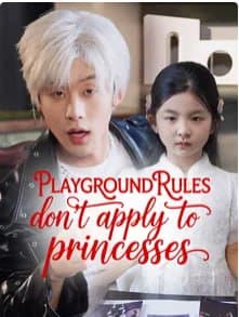 ENG DUB-Playground Rules Don't Apply to Princesses