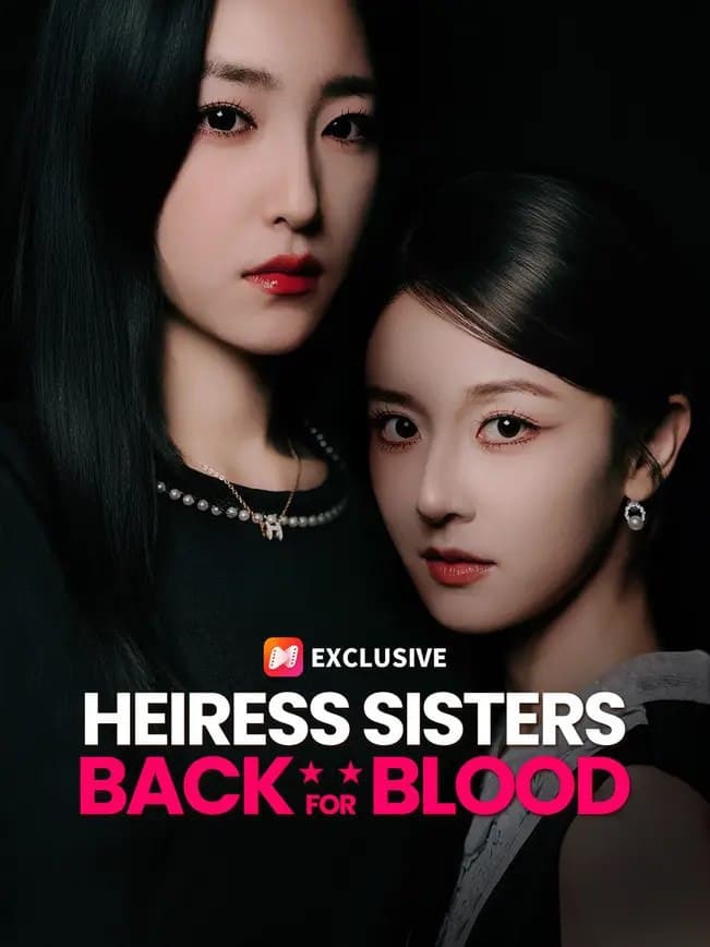 Heiress Sisters Back for Blood