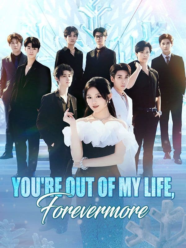 You're Out of My Life, Forevermore