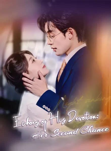 Echoes of His Devotion: Her Second Chance