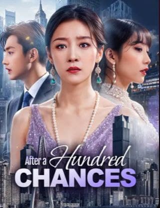 After A Hundred Chances