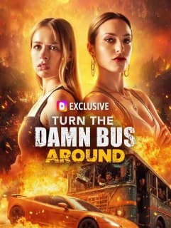 Turn The Dam Bus Around
