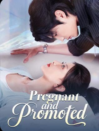 Pregnant and Promoted