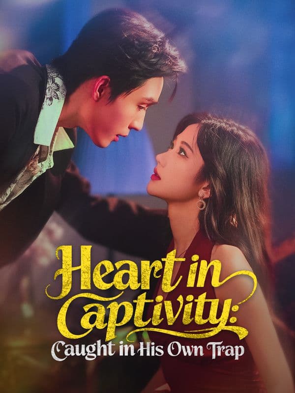 Heart In Captivity: Caught In His Own Trap