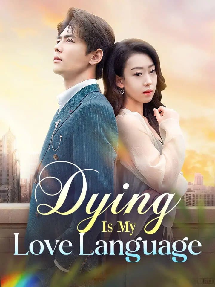 Dying is My Love Language