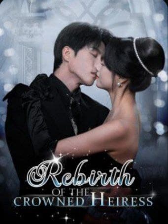 Rebirth of the Crowned Heiress