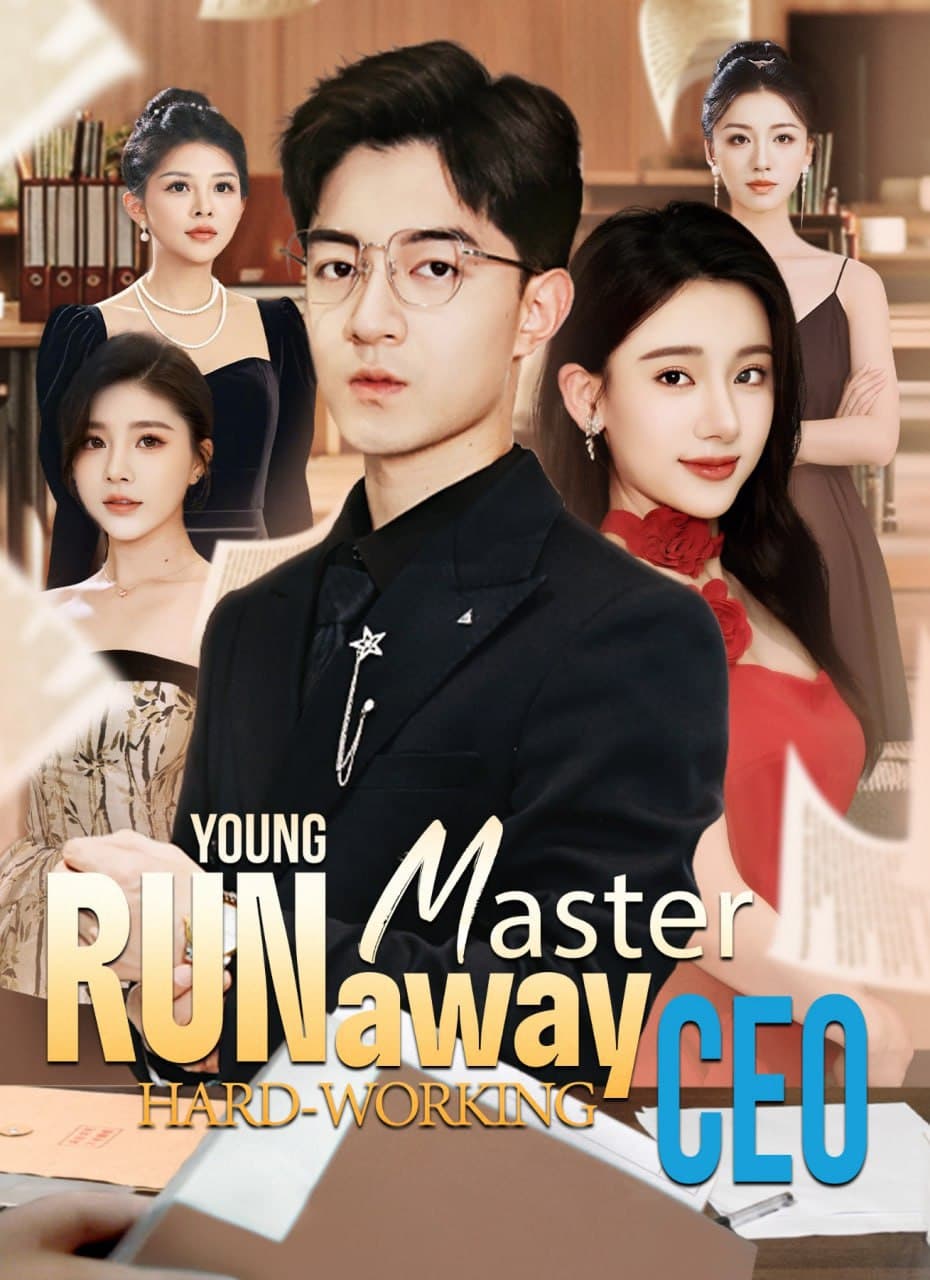 Runaway Young Master, Hard Working CEO