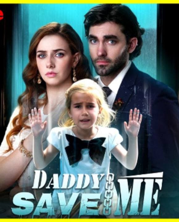 Daddy Save Me