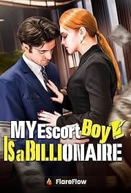 My Escort Boy is a Billionaire