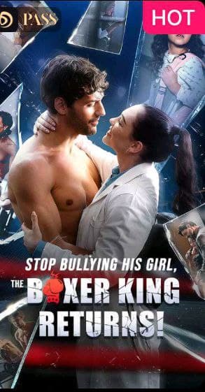 Stop Bullying His Girl, The Boxer King Returns!