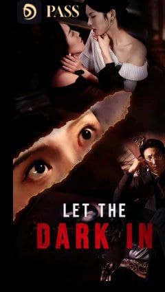 Let the Dark In