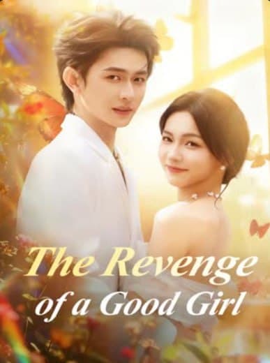 The Revenge of a Good Girl