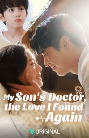My Son's Doctor, the Love I Found Again