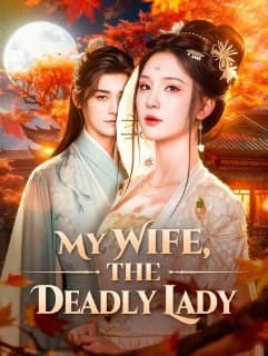 My Wife the Deadly Lady