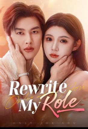 Rewrite My Role
