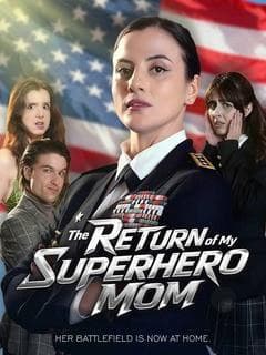 The Return of My Superhero Mom