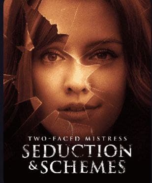 Two-Faced Mistress Seduction & Schemes