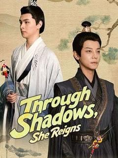 Through Shadows She Reigns