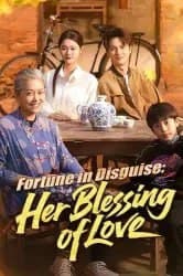 Fortune in Disguise Her Blessing of Love