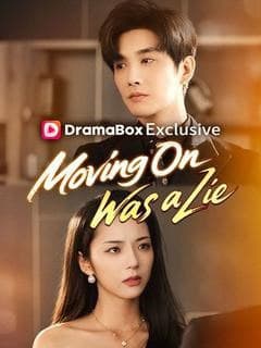 Moving On Was a Lie