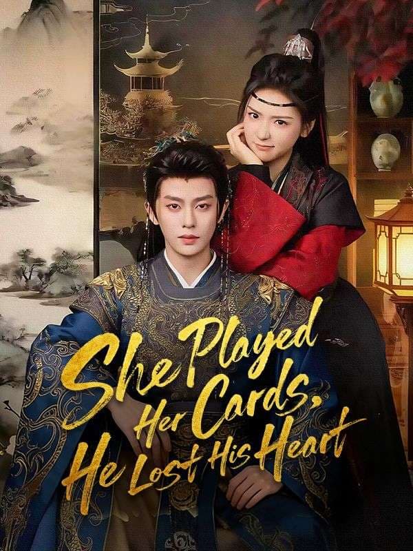 She Played Her Cards, He Lost His Heart
