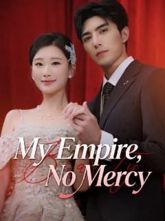 My Empire, No Mercy
