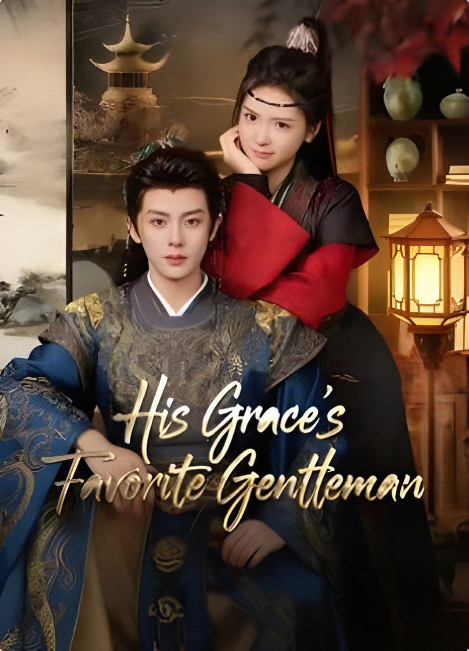 His Grace's Favorite Gentlemen