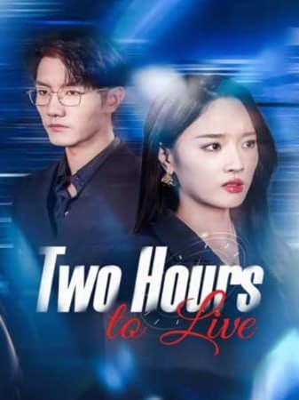 Two Hours to Live