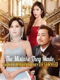 The Mistake They Made, The Reckoning They Deserved