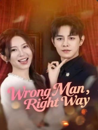 Wrong Man, Right Way