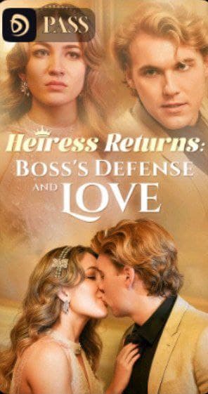 Heiress Return Boss's Defense and Love