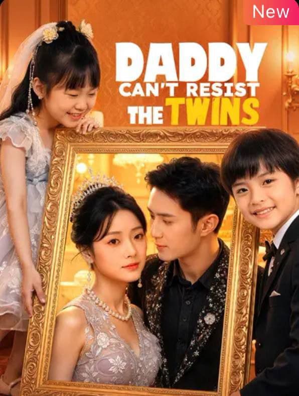 Daddy, Can't Resist the Twins