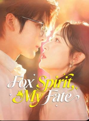 Fox Spirit, My Fate