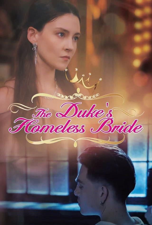 The Duke's Homeless Bride