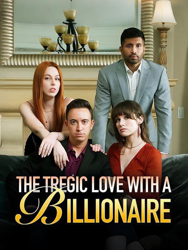 The Tregic Love With A Billionaire