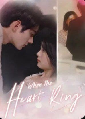 When the Heart Rings