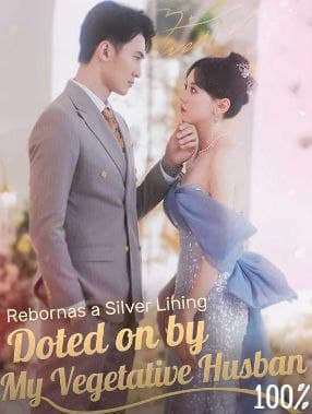 Reborn as a Silver Lining Doted on by My Vegetative Husband