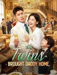 The Twins Brought Daddy Home