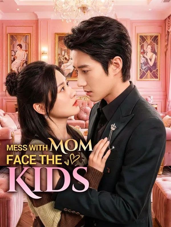 Mess With Mom, Face The Kids