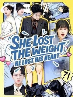 She Lost the Weight He Lost His Heart