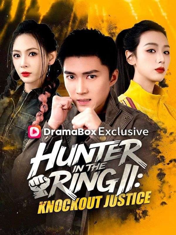 Hunter in the Ring II: Knockout Justice