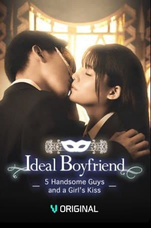 Ideal Boyfriend: 5 handsome Guys and a Girl's Kiss