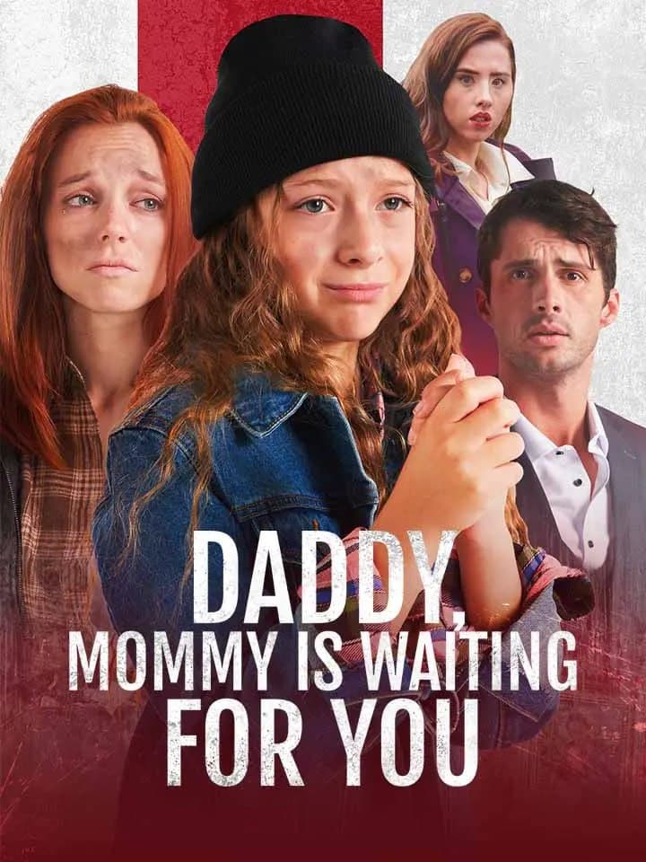 Daddy, Mommy is Waiting For You