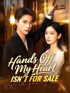Hands Off My Heart Isn't for Sale
