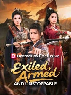 Exiled, Armed and Unstoppable