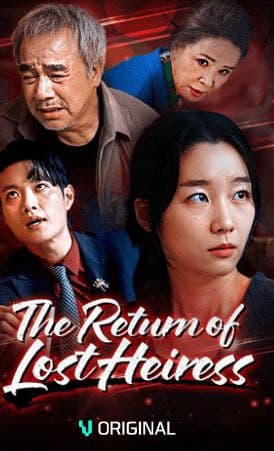 The Return of the Lost Heiress
